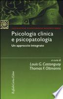 Psicologia clinica e psicopatologia. Un approccio integrato