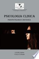 Psicologia clinica: psicopatologia e devianza