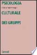 Psicologia culturale dei gruppi