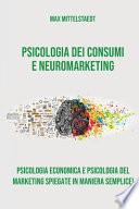 Psicologia dei Consumi e Neuromarketing