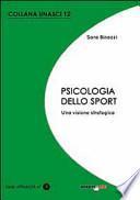 Psicologia dello sport. Una visione strategica