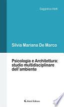 Psicologia e Architettura: studio multidisciplinare dell’ambiente