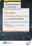 Psicologia e scienze dell'educazione scuola secondaria. Concorso a cattedra