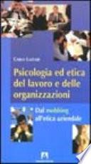 Psicologia ed etica del lavoro e delle organizzazioni