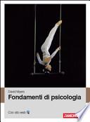 Psicologia generale. Un'introduzione al pensiero critico e all'indagine scientifica