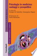 Psicologia in medicina: vantaggi e prospettive
