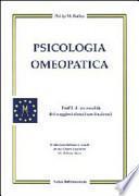 Psicologia omeopatica. Profili e personalità dei maggiori rimedi costituzionali