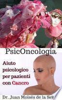 PsicOncologia: Aiuto psicologico per pazienti con Cancro