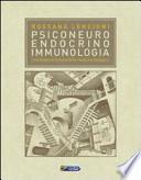 Psiconeuroendocrinoimmunologia. Una chiave di lettura della medicina biologica