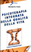 Psicoterapia integrata della qualità della vita