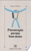 Psicoterapia per una base sicura