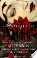 Psychos. Follia e terrore in ventidue racconti inediti di: Stephen King, Richard C. Matheson, Charles Grant e altri maestri della suspense