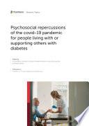 Psychosocial Repercussions of the Covid-19 Pandemic for People Living with or Supporting Others with Diabetes
