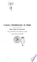 Pubblica testimonianza di onore agli alunni delle Scuole pie fiorentine i quali sostennero lodevolmente l'esame al termine dell'anno scolastico 1860
