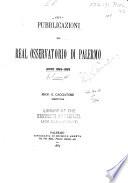Pubblicazioni del Real osservatorio di Palermo