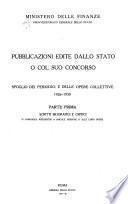 Pubblicazioni edite dallo stato o col suo concorso: 1926-1930, pt. 1-2