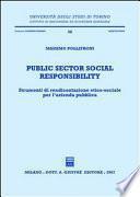 Public sector social responsibility. Strumenti di rendicontazione etico-sociale per l'azienda pubblica