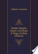 Publio Nigidio Figulo Astrologo E Mago (Italian Edition)