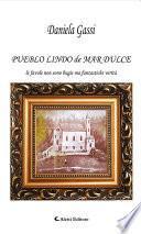 PUEBLO LINDO de MAR DULCE