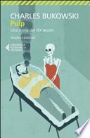 Pulp. Una storia del XX secolo