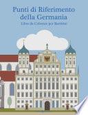 Punti di Riferimento della Germania Libro da Colorare per Bambini 1