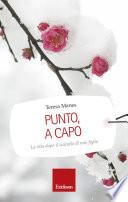 Punto, a capo. La vita dopo il suicidio di mio figlio