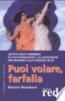 Puoi volare, farfalla