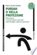 Purdah o della protezione. Educazione e trasmissione culturale nelle famiglie migranti pakistane
