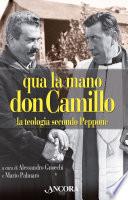 Qua la mano don Camillo