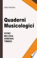 Quaderni Musicologici (Ritmo, Melodia, Armonia, Timbro)