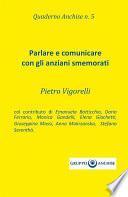 Quaderno Anchise n.5 Parlare e comunicare con gli anziani smemorati