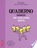 Quaderno d'esercizi per l'intelligenza emotiva