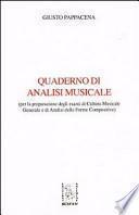 Quaderno di analisi musicale per la preparazione degli esami di cultura musicale generale e di analisi delle forme compositive