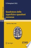 Quadratura delle superficie e questioni connesse