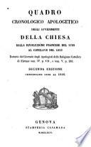 Quadro cronologico apologetico degli avvenimenti della chiesa dalla rivoluzione francese del 1789 al conclave del 1823