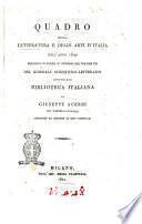 Quadro della letteratura e delle arti d'Italia nell'anno 1820 premesso in forma di proemio nel volume 21. del giornale scientifico-letterario intitolato Biblioteca italiana di Giuseppe Acerbi da Castelgoffredo direttore ed editore di esso giornale