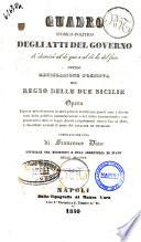 Quadro storico-politico degli atti del governo de' domini al di quà e al di là del faro, ovvero Legislazione positiva del Regno delle Due Sicilie dal 1806 a tutto il 1840 opera ... compilata per cura di Francesco Dias