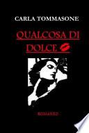 QUALCOSA DI DOLCE