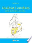 Qualcosa è cambiato