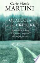 Qualcosa in cui credere