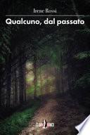 Qualcuno, dal passato