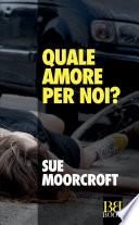 Quale amore per noi?