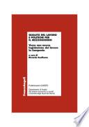 Qualità del lavoro e politiche per il Mezzogiorno. Verso una nuova legislazione del lavoro in Campania