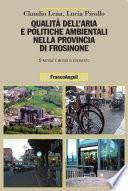 Qualità dell'aria e politiche ambientali nella provincia di Frosinone. Strategie e metodi di intervento