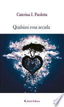 Qualsiasi cosa accada