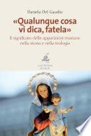 «Qualunque cosa vi dica, fatela»