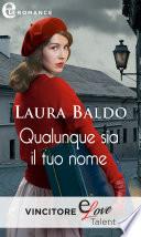Qualunque sia il tuo nome (eLit)