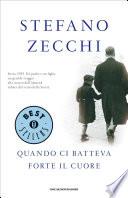 Quando ci batteva forte il cuore