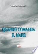 Quando comanda il mare