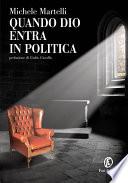 Quando Dio entra in politica